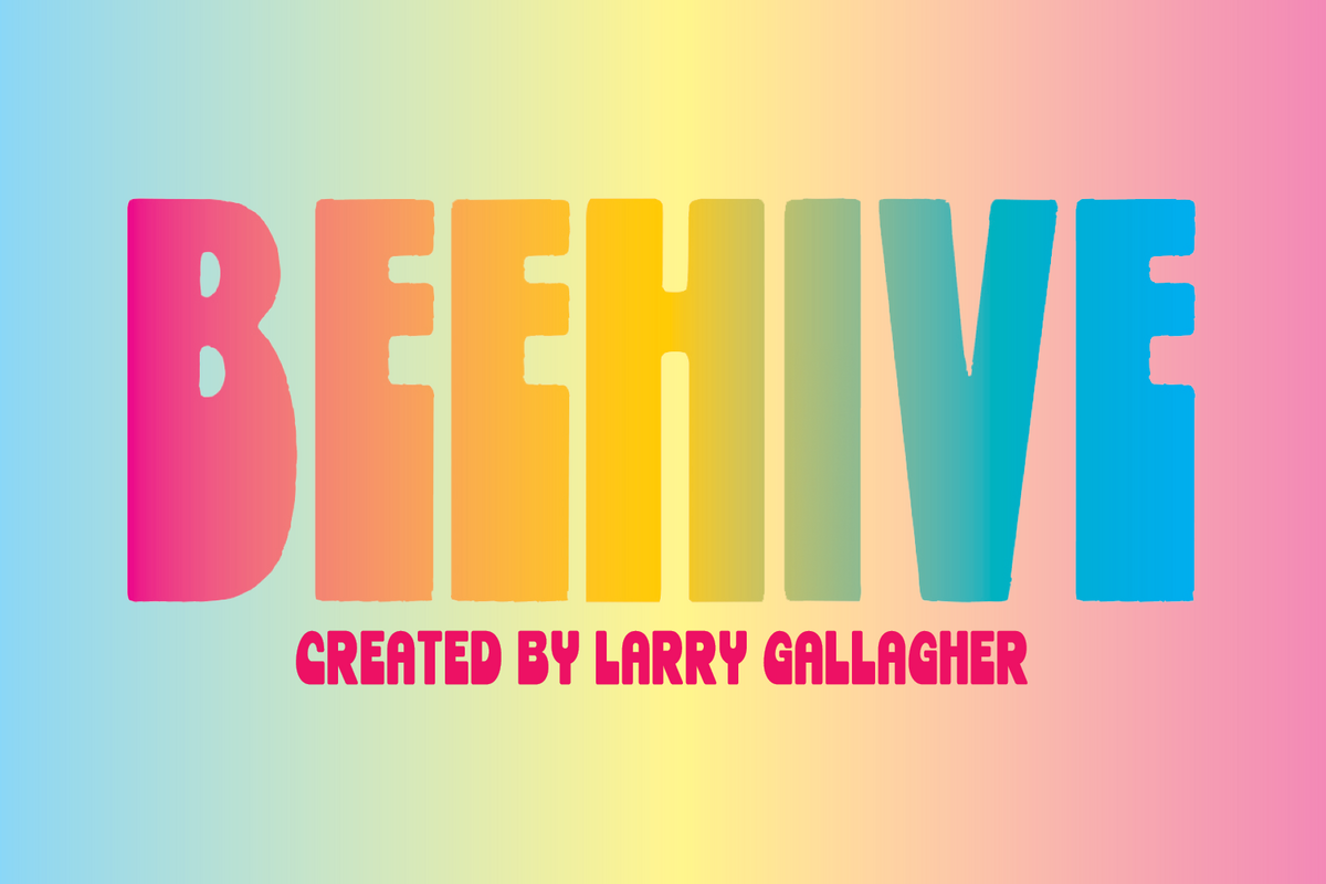 This promotional image for Beehive: The '60s Musical features the title in bold white letters against a colorful, sparkling background. The gradient backdrop transitions from warm gold and pink tones at the top to cool blue hues at the bottom, creati