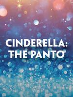 This promotional image for Cinderella: The Panto features the title in bold, white letters against a sparkling background. The backdrop transitions from warm golden hues at the top to cool blues at the bottom, creating a magical and festive atmospher