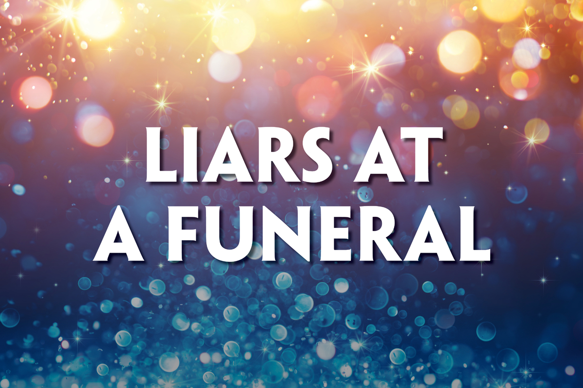 This promotional image for Liars at a Funeral features the title in bold, white letters against a sparkling, bokeh background. The backdrop transitions from warm golden hues at the top to cool blues at the bottom