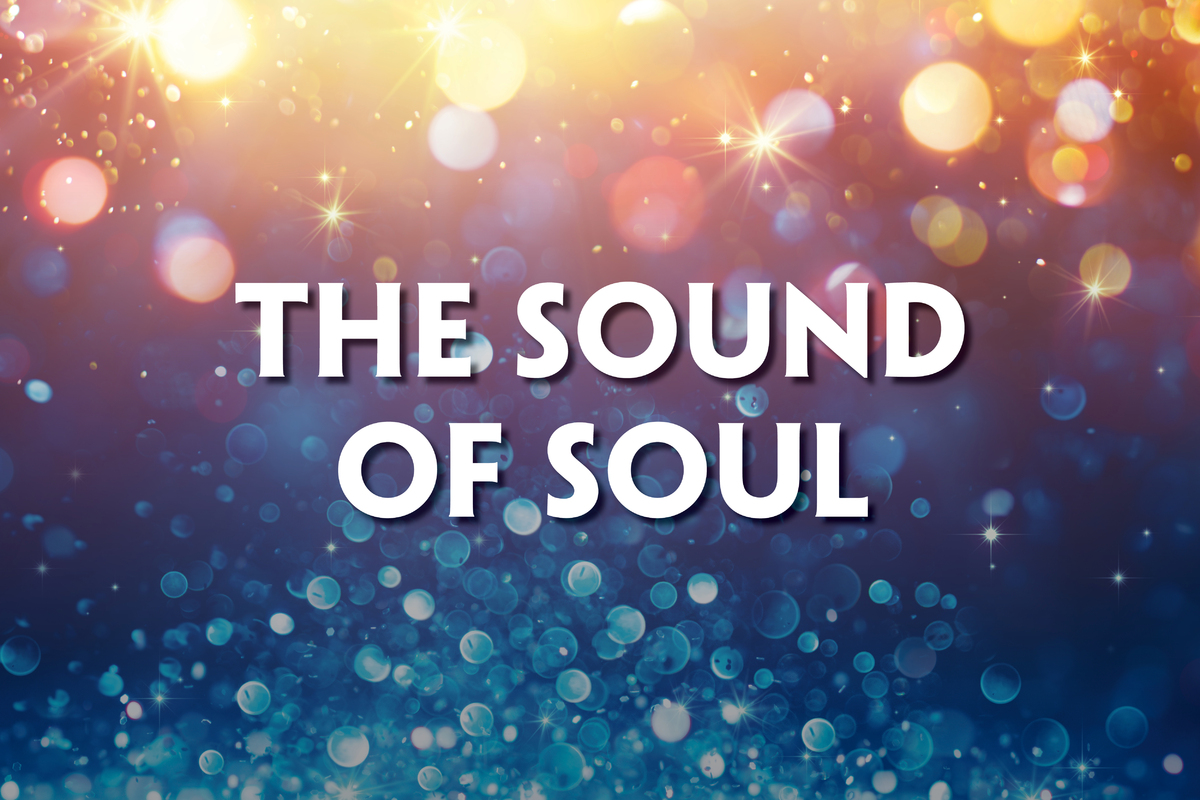 Promotional image for The Sound of Soul, featuring a backdrop of sparkling, out-of-focus lights in hues of blue, purple, and gold. The title 'The Sound of Soul' is centered in bold, white letters.