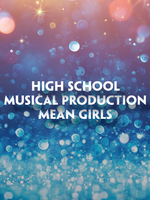 Alt text for image:  A promotional graphic for the High School Musical Production of Mean Girls. The text is displayed in large, bold, white letters, set against a sparkling background with bokeh lights in shades of blue, purple, and gold