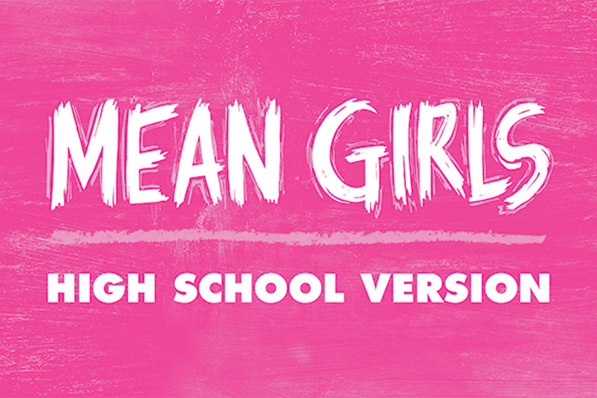 Alt text for image:  A promotional graphic for the High School Musical Production of Mean Girls. The text is displayed in large, bold, white letters, set against a sparkling background with bokeh lights in shades of blue, purple, and gold